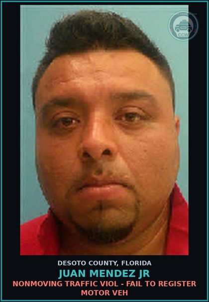 CCW arrest card for Juan Mendez Jr in DeSoto County: NONMOVING TRAFFIC VIOL - FAIL TO REGISTER MOTOR VEH