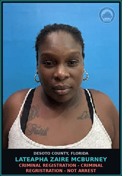 CCW arrest card for Lateapha Zaire McBurney in DeSoto County: CRIMINAL REGISTRATION - CRIMINAL REGRISTRATION - NOT ARREST
