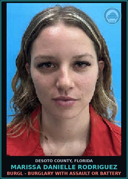 CCW arrest card for Marissa Danielle Rodriguez in DeSoto County: BURGL - BURGLARY WITH ASSAULT OR BATTERY