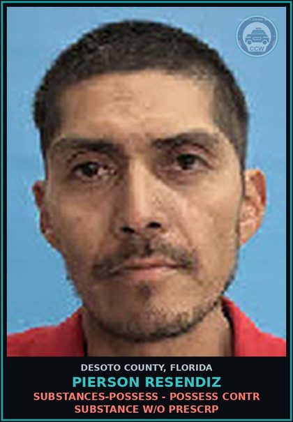 CCW arrest card for Pierson Resendiz in DeSoto County: DRUGS-POSSESS - POSSESS contr substance W/O PRESCRIPTION