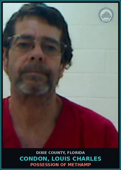 CCW arrest card for CONDON, LOUIS CHARLES in Dixie County: POSSESSION OF Methamp
