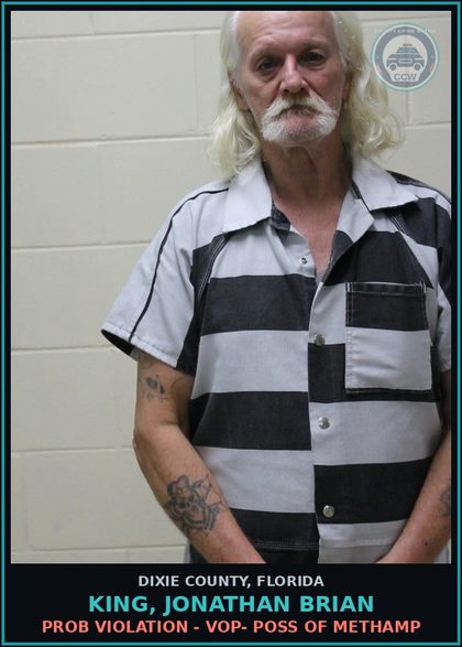 CCW arrest card for KING, JONATHAN BRIAN in Dixie County: PROB VIOLATION - VOP- POSS OF METH