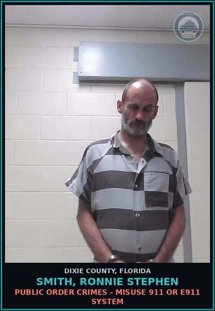 CCW arrest card for SMITH, RONNIE STEPHEN in Dixie County: PUBLIC ORDER CRIMES - MISUSE 911 OR E911 SYSTEM
