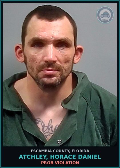 CCW arrest card for ATCHLEY, HORACE DANIEL in Escambia County: PROB VIOLATION