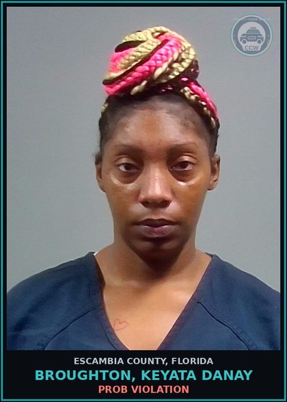 CCW arrest card for BROUGHTON, KEYATA DANAY in Escambia County: PROB VIOLATION