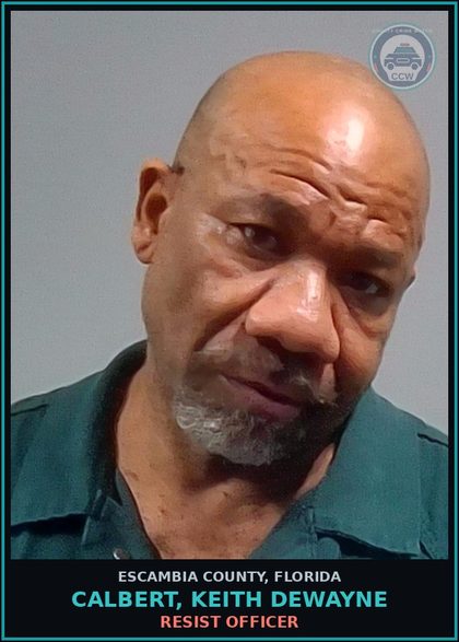 CCW arrest card for CALBERT, KEITH DEWAYNE in Escambia County: RESIST OFFICER