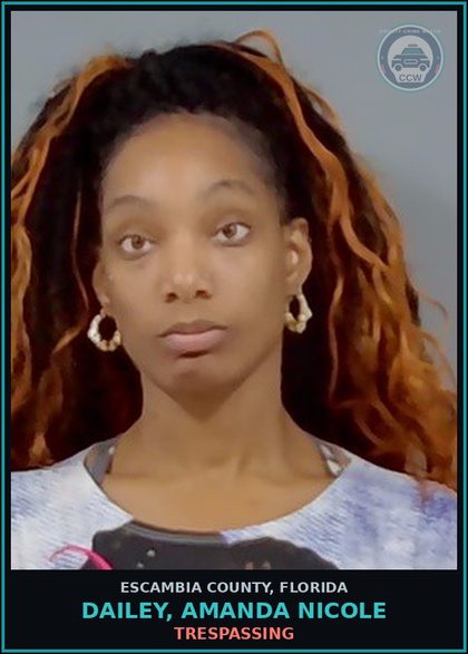 CCW arrest card for DAILEY, AMANDA NICOLE in Escambia County: TRESPASSING