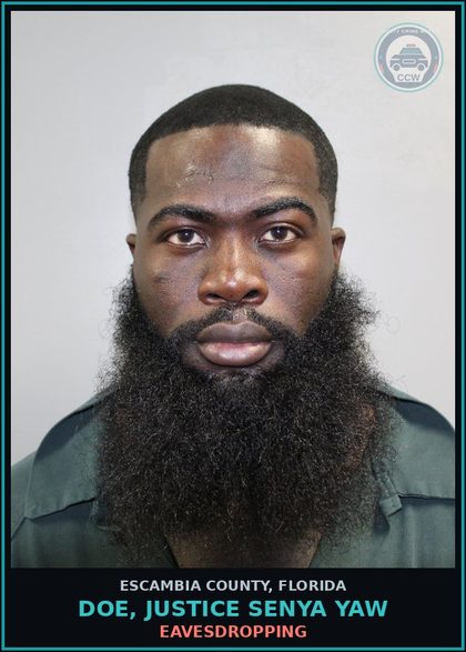 CCW arrest card for DOE, JUSTICE SENYA YAW in Escambia County: EAVESDROPPING