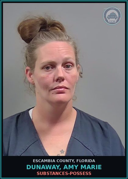 CCW arrest card for DUNAWAY, AMY MARIE in Escambia County: DRUGS-POSSESS
