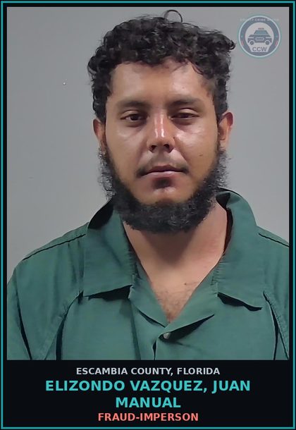 CCW arrest card for ELIZONDO VAZQUEZ, JUAN MANUAL in Escambia County: FRAUD-IMPERSON
