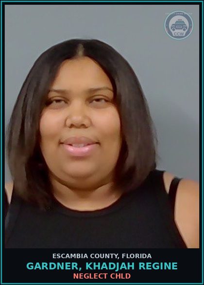 CCW arrest card for GARDNER, KHADJAH REGINE in Escambia County: NEGLECT chld