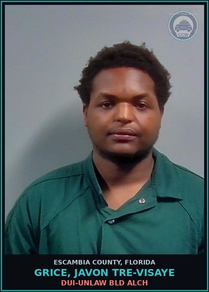 CCW arrest card for GRICE, JAVON TRE-VISAYE in Escambia County: DUI-UNLAW BLD ALCH