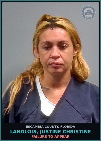 CCW arrest card for LANGLOIS, JUSTINE CHRISTINE in Escambia County: FAILURE TO APPEAR
