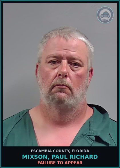 CCW arrest card for MIXSON, PAUL RICHARD in Escambia County: FAILURE TO APPEAR