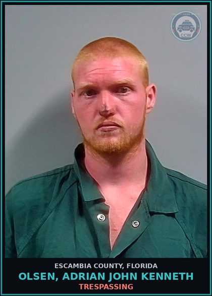CCW arrest card for OLSEN, ADRIAN JOHN KENNETH in Escambia County: TRESPASSING