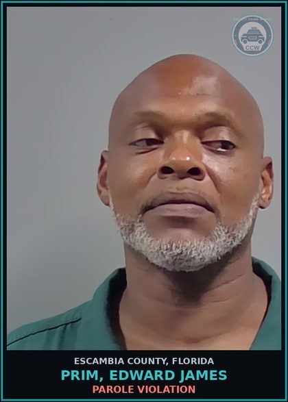 CCW arrest card for PRIM, EDWARD JAMES in Escambia County: PAROLE VIOLATION
