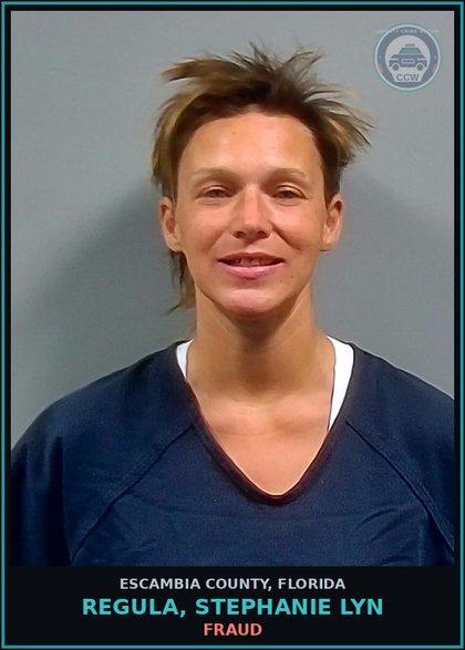 CCW arrest card for REGULA, STEPHANIE LYN in Escambia County: FRAUD