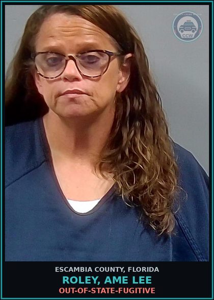CCW arrest card for ROLEY, AME LEE in Escambia County: OUT-OF-STATE-FUGITIVE
