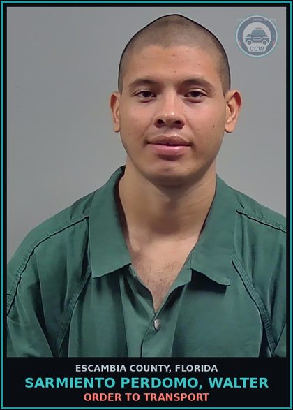 CCW arrest card for SARMIENTO PERDOMO, WALTER in Escambia County: ORDER TO TRANSPORT