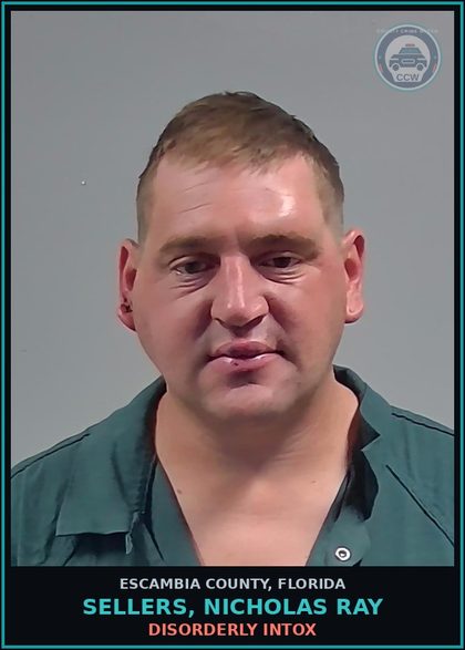 CCW arrest card for SELLERS, NICHOLAS RAY in Escambia County: DISORDERLY INTOX