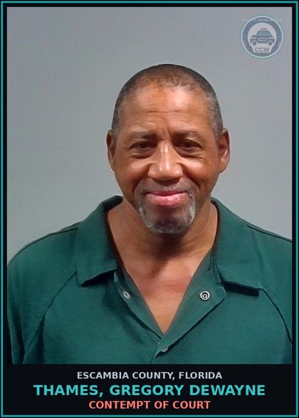 CCW arrest card for THAMES, GREGORY DEWAYNE in Escambia County: CONTEMPT OF COURT