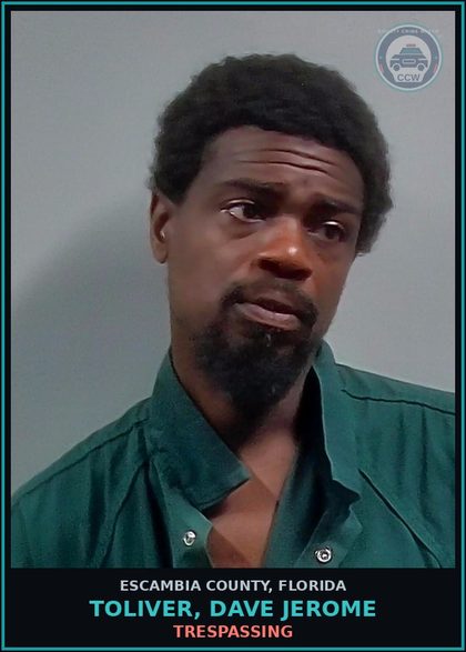CCW arrest card for TOLIVER, DAVE JEROME in Escambia County: TRESPASSING