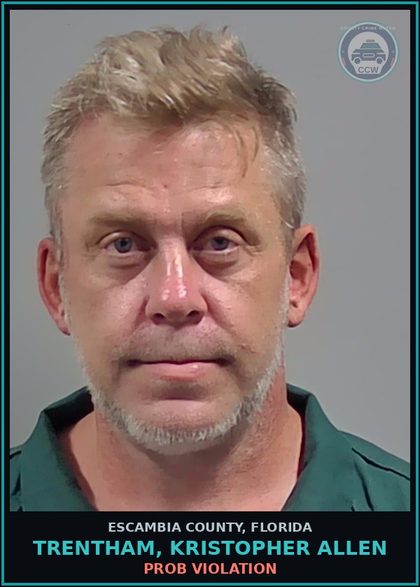 CCW arrest card for TRENTHAM, KRISTOPHER ALLEN in Escambia County: PROB VIOLATION