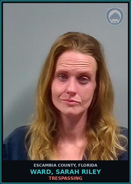 CCW arrest card for WARD, SARAH RILEY in Escambia County: TRESPASSING