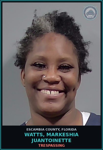 CCW arrest card for WATTS, MARKESHIA JUANTOINETTE in Escambia County: TRESPASSING