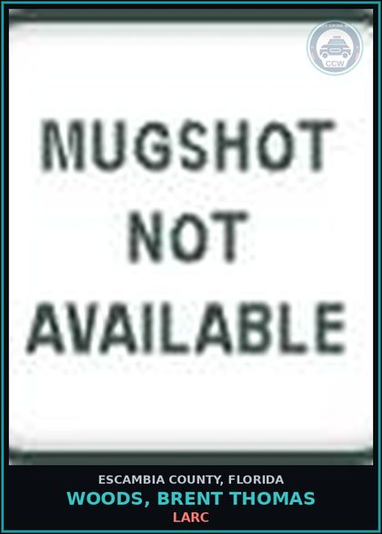 CCW arrest card for WOODS, BRENT THOMAS in Escambia County: LARC