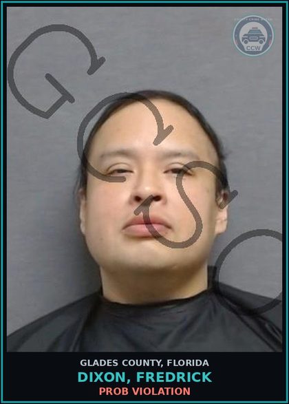 CCW arrest card for DIXON, FREDRICK in Glades County: PROB VIOLATION