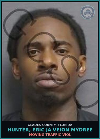 CCW arrest card for HUNTER, ERIC JA'VEION MYDREE in Glades County: MOVING TRAFFIC VIOL