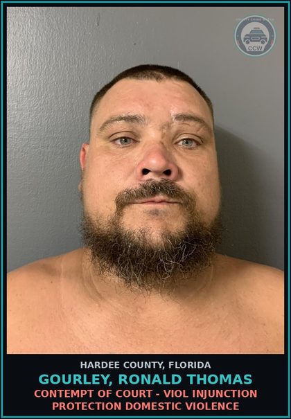 CCW arrest card for Gourley, Ronald Thomas in Hardee County: CONTEMPT OF COURT - VIOL INJUNCTION PROTECTION DOMESTIC VIOLENCE