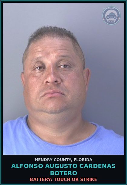 CCW arrest card for ALFONSO AUGUSTO CARDENAS BOTERO in Hendry County: BATTERY: TOUCH OR STRIKE