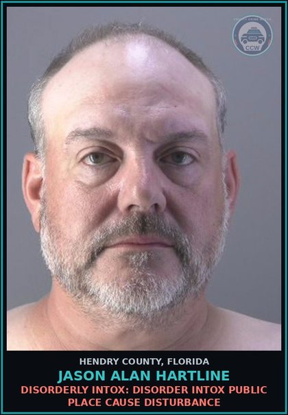 CCW arrest card for JASON ALAN HARTLINE in Hendry County: DISORDERLY INTOX: DISORDER INTOX PUBLIC PLACE CAUSE DISTURBANCE