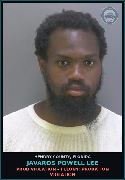 CCW arrest card for JAVAROS POWELL LEE in Hendry County: PROB VIOLATION - FELONY: PROBATION VIOLATION