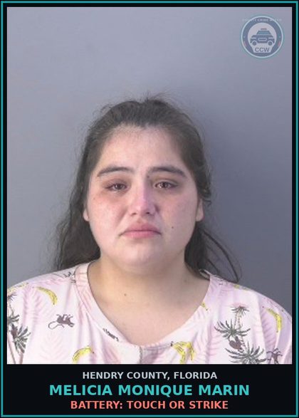 CCW arrest card for MELICIA MONIQUE MARIN in Hendry County: BATTERY: TOUCH OR STRIKE
