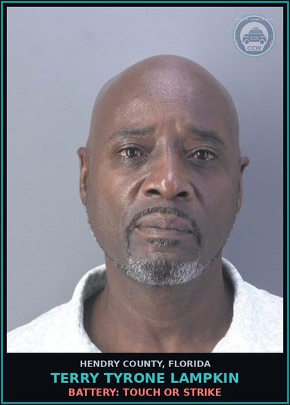CCW arrest card for TERRY TYRONE LAMPKIN in Hendry County: BATTERY: TOUCH OR STRIKE