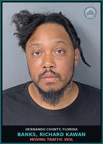 CCW arrest card for BANKS, RICHARD KAWAN in Hernando County: MOVING TRAFFIC VIOL