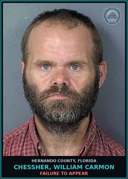 CCW arrest card for CHESSHER, WILLIAM CARMON in Hernando County: FAILURE TO APPEAR