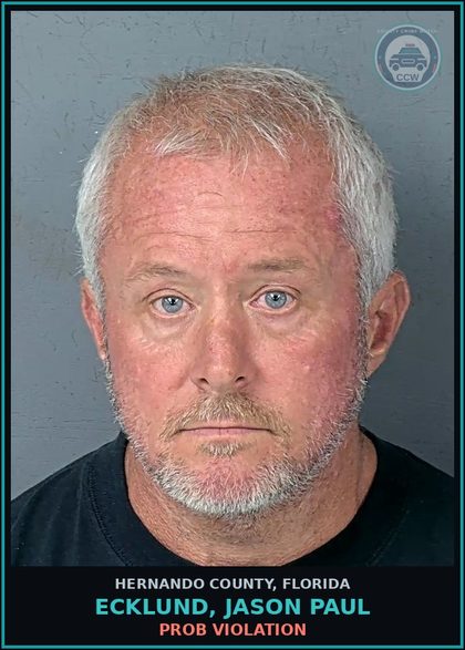 CCW arrest card for ECKLUND, JASON PAUL in Hernando County: PROB VIOLATION