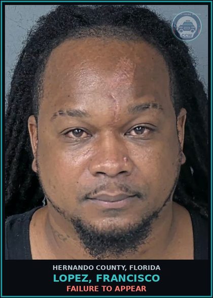 CCW arrest card for LOPEZ, FRANCISCO in Hernando County: FAILURE TO APPEAR