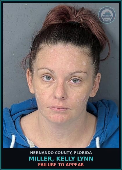 CCW arrest card for MILLER, KELLY LYNN in Hernando County: FAILURE TO APPEAR