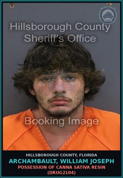 CCW arrest card for ARCHAMBAULT, WILLIAM JOSEPH in Hillsborough County: POSSESSION OF Canna SATIVA RESIN (DRUG2104)