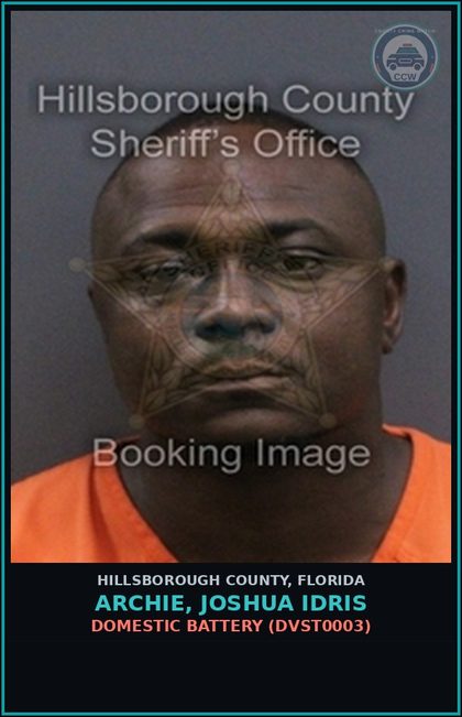 CCW arrest card for ARCHIE, JOSHUA IDRIS in Hillsborough County: DOMESTIC BATTERY (DVST0003)