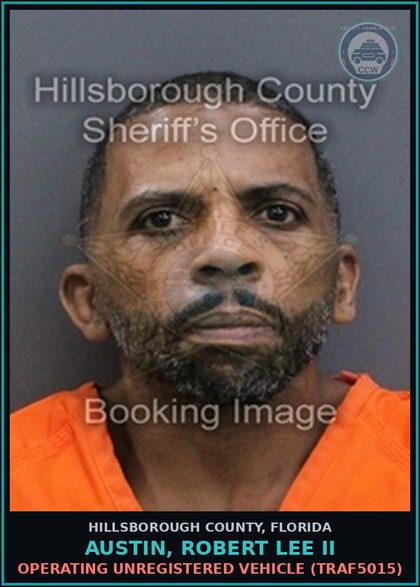 CCW arrest card for AUSTIN, ROBERT LEE II in Hillsborough County: OPERATING UNREGISTERED VEHICLE (TRAF5015)
