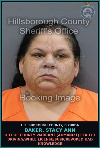 CCW arrest card for BAKER, STACY ANN in Hillsborough County: OUT OF COUNTY WARRANT (ADMIN021) FTA 1CT DRIVING/WHILE LICENSE/SUSP/REVOKED HAD KNOWLEDGE