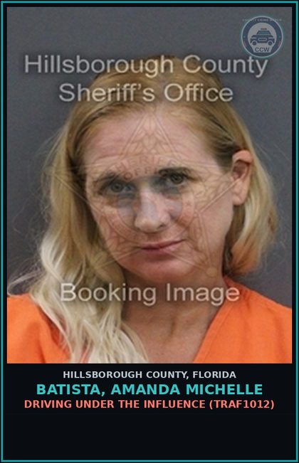 CCW arrest card for BATISTA, AMANDA MICHELLE in Hillsborough County: DRIVING UNDER THE INFLUENCE (TRAF1012)