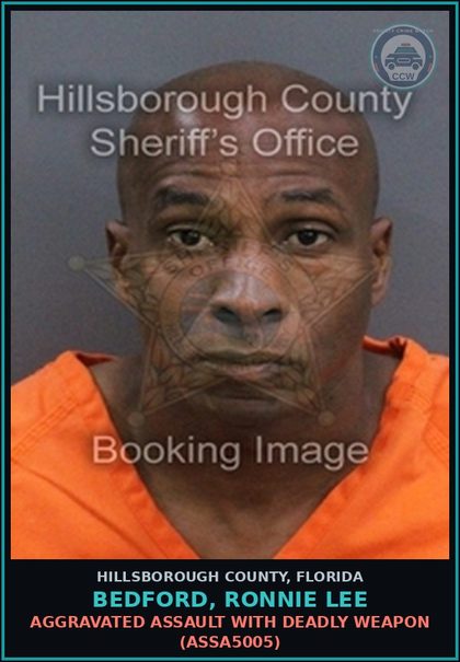 CCW arrest card for BEDFORD, RONNIE LEE in Hillsborough County: AGGRAVATED ASSAULT WITH DEADLY WEAPON (ASSA5005)