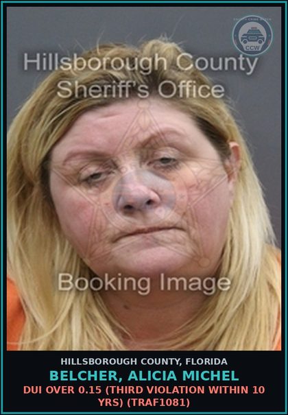 CCW arrest card for BELCHER, ALICIA MICHEL in Hillsborough County: DUI OVER 0.15 (THIRD VIOLATION WITHIN 10 YRS) (TRAF1081)